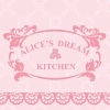 Alice's Dream Kitchen 愛麗斯。夢。廚房